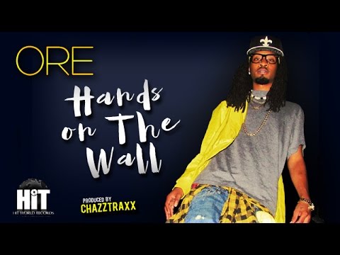 Hands On The Wall - Ore (Clean Radio) Prod by ChazzTraxx