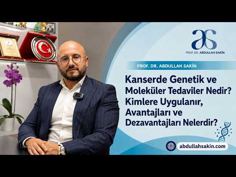 Genetik ve Moleküler Tedaviler Nedir? Kimlere Uygulanır, Avantajları ve Dezavantajları Nelerdir?