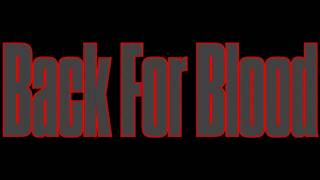 Back For Blood