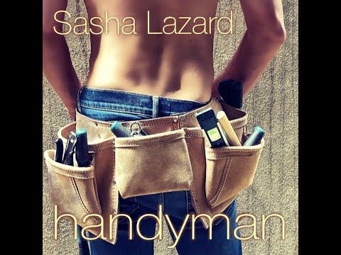 HANDYMAN-new single by Sasha Lazard Out Now!