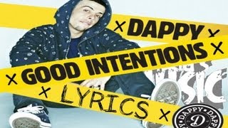 Dappy - Good Intentions - Lyrics