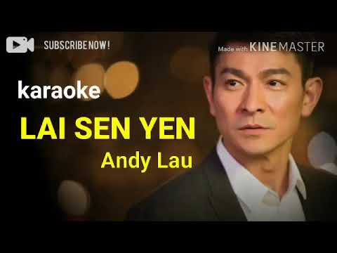 Andy Lau - Lai Sen Yen (No Vocal)