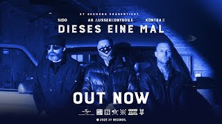 AK AUSSERKONTROLLE x SIDO x KONTRA K - DIESES EINE MAL (prod. MIKKY JUIC &amp; The Cratez) - 4K