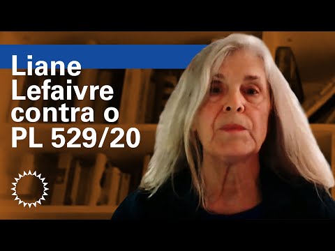 FAUUSP contra o PL529/20 | Liane Lefaivre