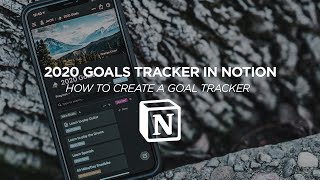  - How I Use Notion - 2020 Goal Tracker