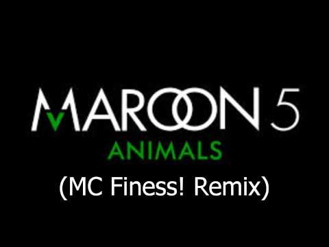 Maroon 5 - Animals (MC Finess! Remix)