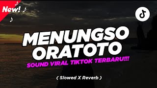 Download lagu DJ Viral Tiktok Terbaru!!! || Menungso Oratoto || ( Slowed X Reverb ) || Yang Kalian Cari!!!  mp3