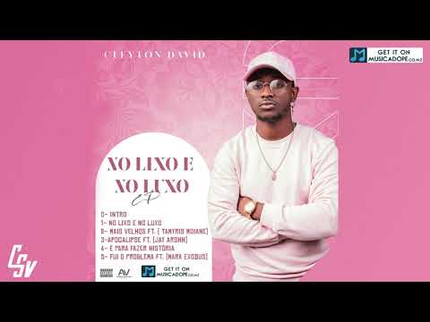 Cleyton David - No Lixo e No Luxo [Official Audio]