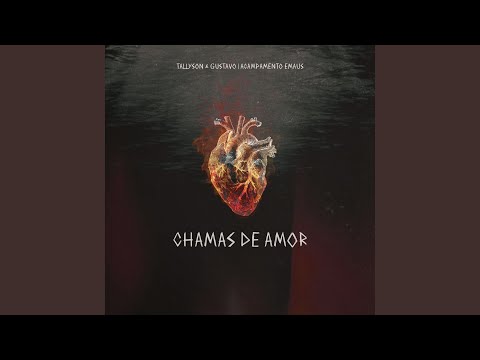 Chamas De Amor - Tallyson & Gustavo