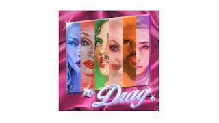 Drag - Dorian Electra Ft. Imp Queen, Lucy Stoole, Eva Young, The Vixen, London Jade (Official Audio)