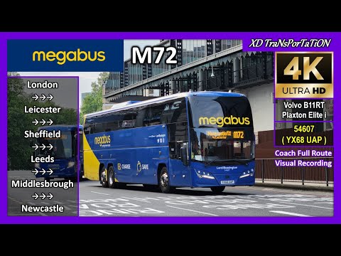 [Megabus] M72 ~ London Victoria Coach Station ➝ Newcastle, John Dobson Street (via Sheffield)【4K】