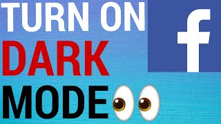 How To Enable Dark Mode on Facebook With Android | IOS