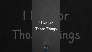 I Live for Those Things 🤩 What Does It Mean? #phrases #expression #meaning #idioms #slang #esl #tips