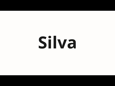 How to pronounce Silva