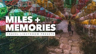 Miles and Memories Travel Lightroom Presets Demo