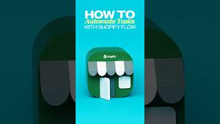 How to automate tasks with Shopify Flow
