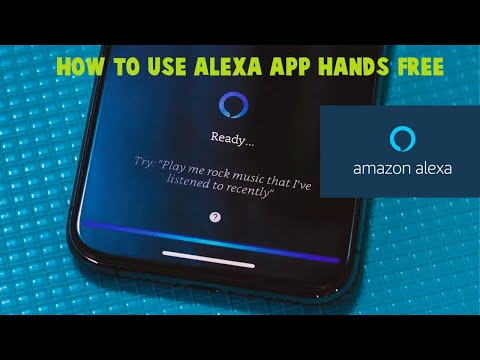 How to use Alexa App Hands-Free