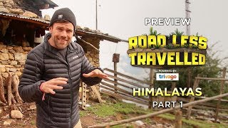 Himalayas - Road Less Travelled - Part 1- Ep 21 | Jonathan Legg | English Series - Preview