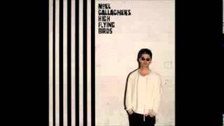 Noel Gallagher's High Flying Birds - The Mexican