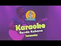 Karaoke - Serenata - Banda Kakana