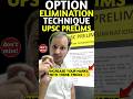 OPTION ELIMINATION TRICKS FOR UPSC PRELIMS Iasprelims Upscprelims