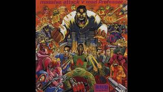 04 - Massive Attack vs. Mad Professor - Weather Storm (Cool Monsoon)