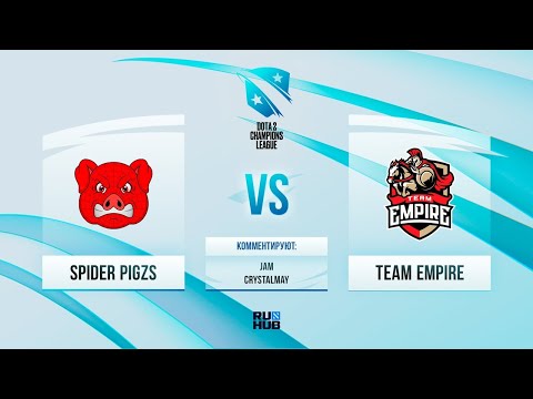 Spider Pigzs vs Team Empire, D2CL 2021 Season 3, bo3, game 1 [CrystalMay & JAM]