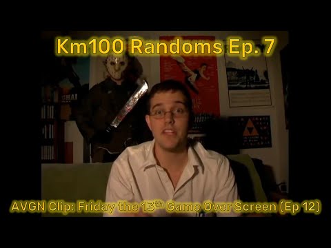 Km100 Randoms #7 - AVGN Clip - Friday the 13th Game Over Screen (Episode 12)
