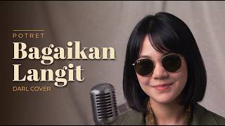 Download lagu Potret - Bagaikan Langit | DARL Cover mp3 Download lagu Potret - Bagaikan Langit | DARL Cover mp3