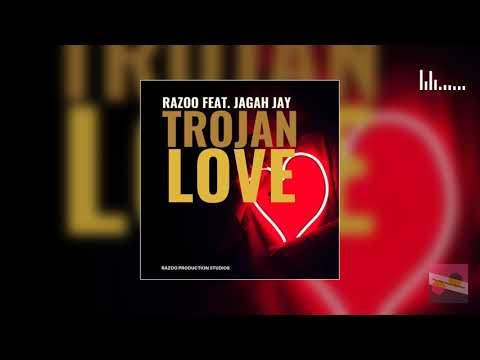 Razoo feat. Jagah Jay - Trojan Love (2019 PNG Music)
