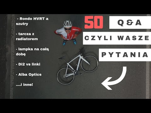 Rowerowe Q&A vol 50 - RONDO HVRT a szutry, czy warto dopłacić do tarcz z radiatorem, D2, Alba Optics