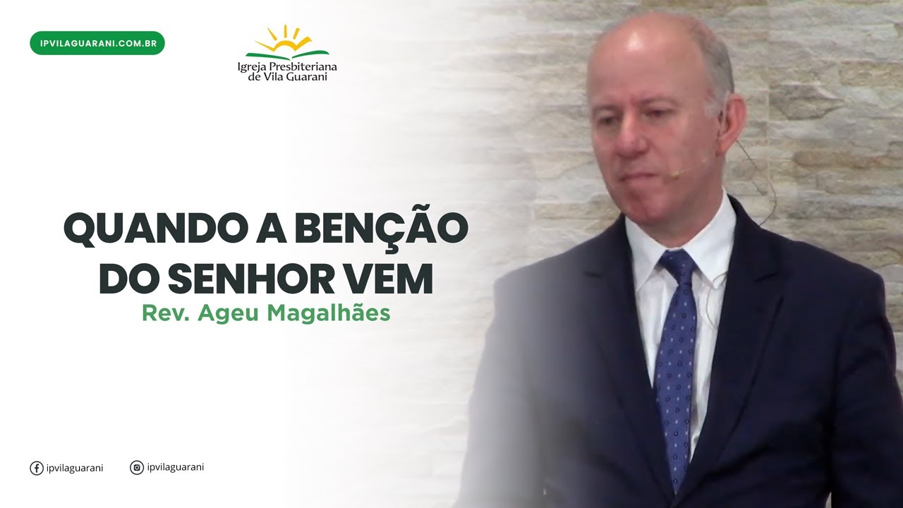 Quando a benção do Senhor vem - Êxodo 29:22 a 46 | Rev Ageu Magalhães