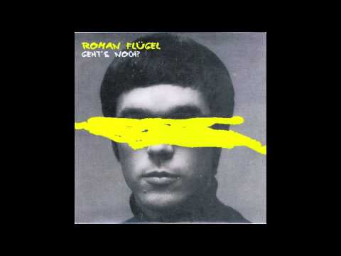 Roman Flugel - Geht's Noch? (Steve Angello Remix)