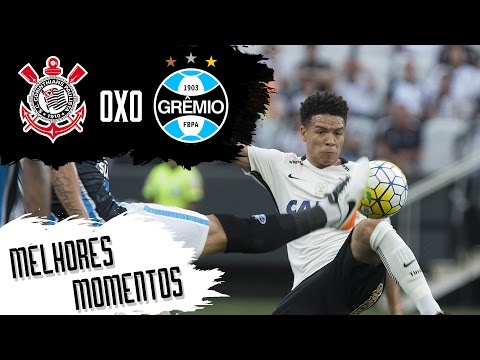 Corinthians 0 x 0 Grêmio - Melhores Momentos - Campeonato Brasileiro 2016