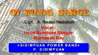 Download lagu Ucok Sumbara Siregar Feat Nurhayati Ray - Oi Inang Sarge (Video Musik) mp3