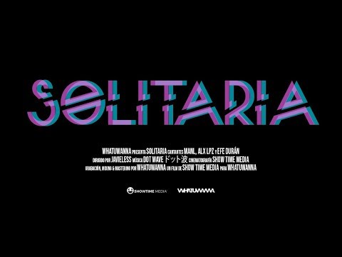 WHATUWANNA - Solitaria 🌙 (Prod. by DOT WAVE ド ッ ト 波 ) [Videoclip]