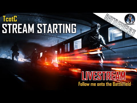 🎉 Early Birds on BF3 | Battlefield 3 LIVE 🎉