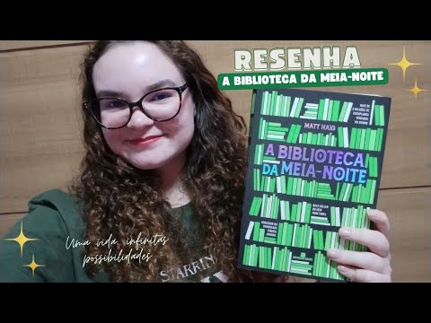 A biblioteca da meia-noite | Uma vida, infinitas possibilidades