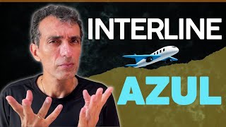 INTERLINE AZUL (Azul Pelo Mundo): Como PESQUISAR e EMITIR Passagens