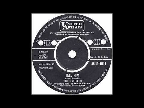 Exciters - "Tell Him" (UK UA) 1963