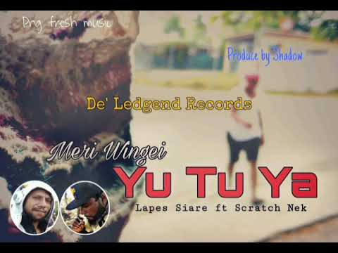 MERI WINGEI (Yu2ya)2021 [Lapes Siare ft Scratch Nek] De' Ledgend Records