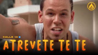 Calle 13 - Atrevete te te (Letra/Lyrics)