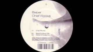 Beber - Chief Rocka