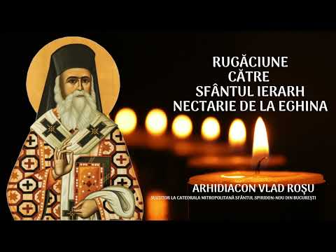 Rugăciune către Sfântul Nectarie de la Eghina - Vlad Rosu