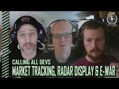Star Citizen: Calling All Devs - Market Tracking, Radar Display & E-War