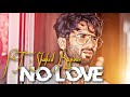 No Love Ft Sahid Kapoor Farzi Edits Sahid Kapoor Attitude Status Pankajxeditz Farzi