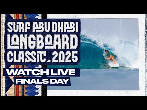 🔴 LIVE - Surf Abu Dhabi Longboard Classic 2025 - Finals Day