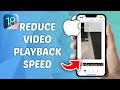How To Reduce Video Playback Speed In IPhone Photos IOS 18
