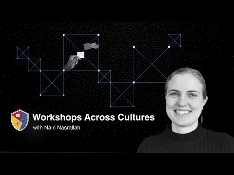 Workshops Across Cultures with Nairi Nasrallah