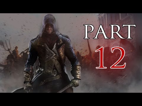 Assassins Creed Unity - Walkthrough Part 12 [PS4]